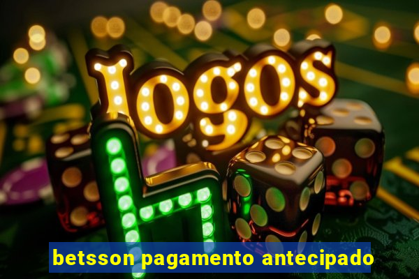 betsson pagamento antecipado