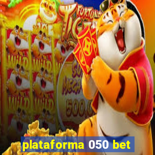 plataforma 050 bet