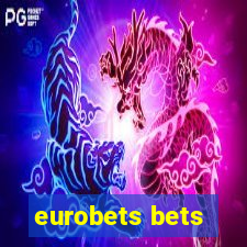 eurobets bets