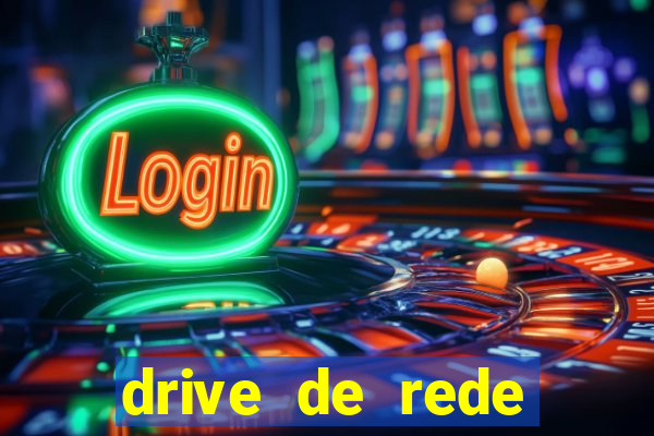 drive de rede windows 7