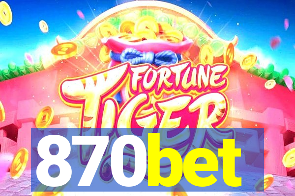 870bet