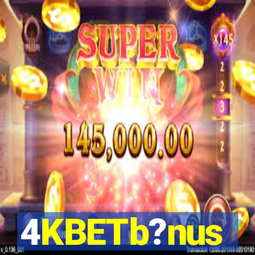 4KBETb?nus