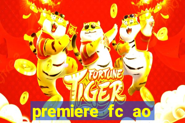 premiere fc ao vivo gratis