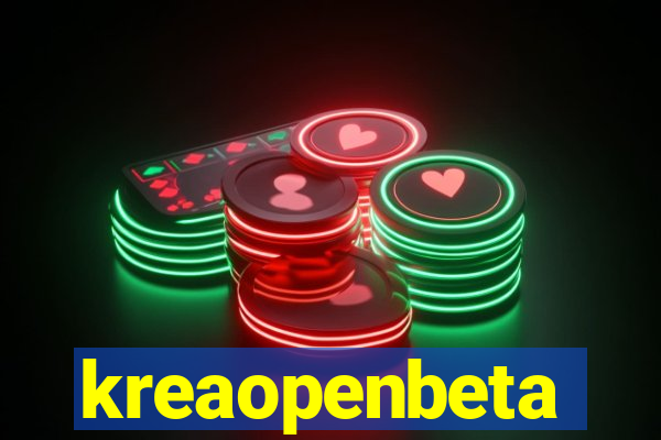 kreaopenbeta