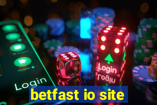 betfast io site