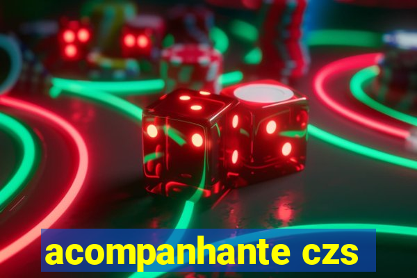 acompanhante czs