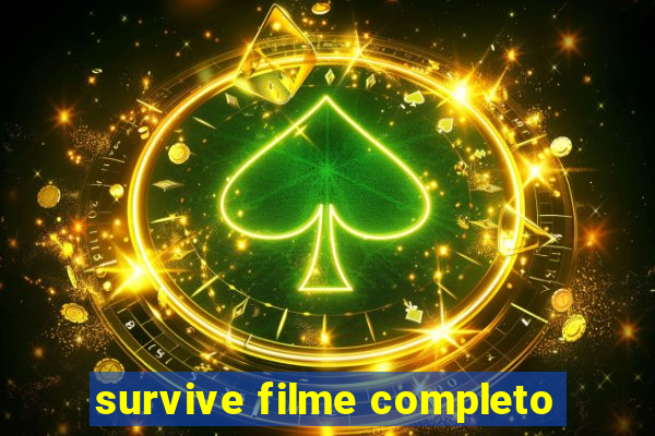 survive filme completo