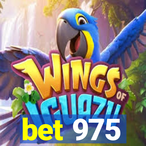 bet 975