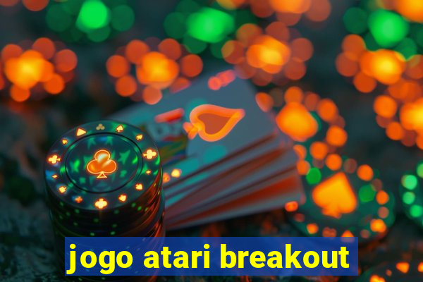 jogo atari breakout