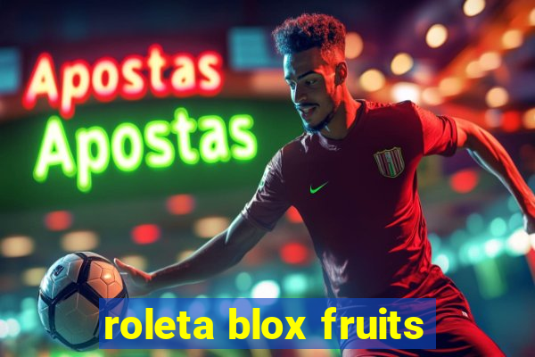 roleta blox fruits