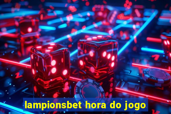 lampionsbet hora do jogo