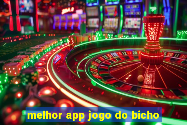 melhor app jogo do bicho