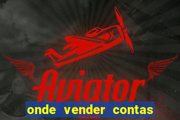 onde vender contas de jogos