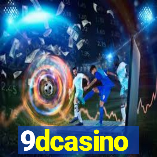 9dcasino