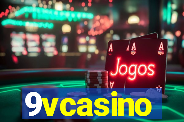 9vcasino