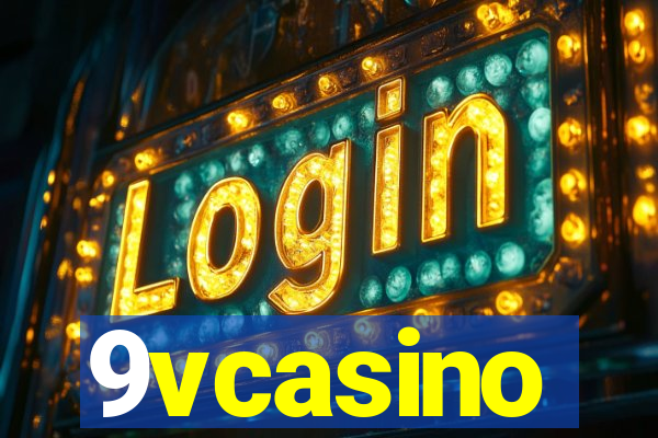 9vcasino