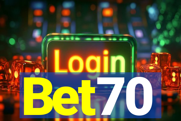 Bet70