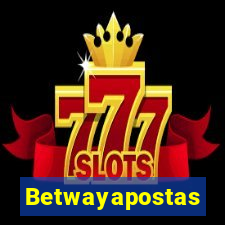 Betwayapostas