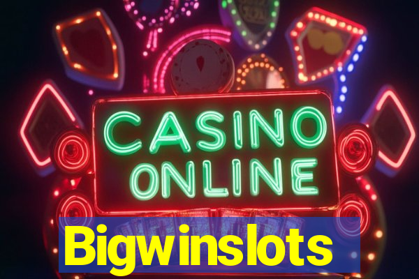 Bigwinslots