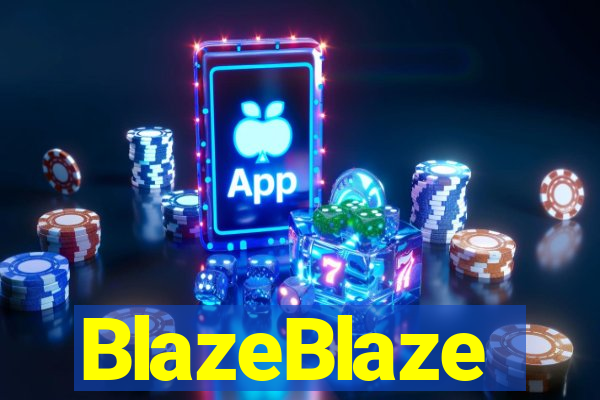 BlazeBlaze