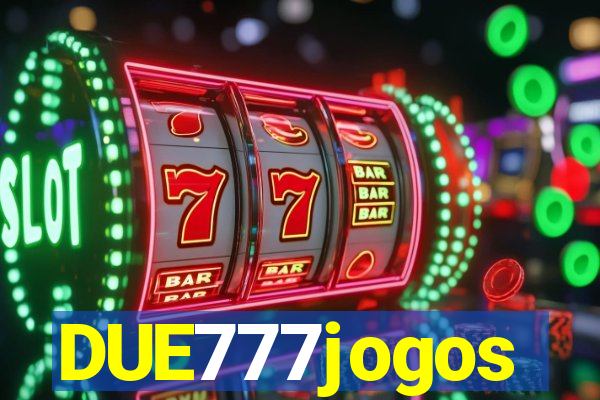 DUE777jogos