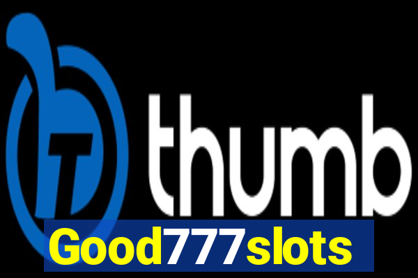 Good777slots