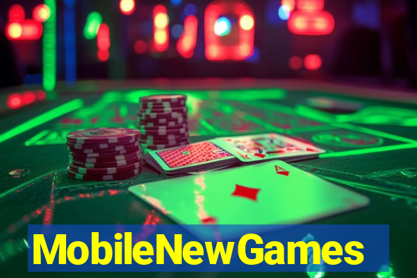 MobileNewGames