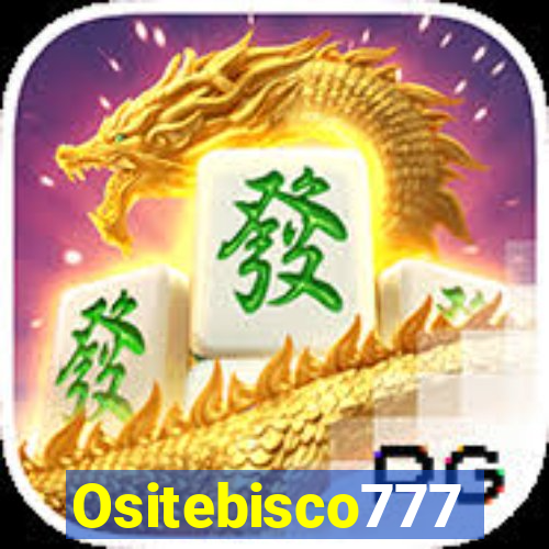 Ositebisco777