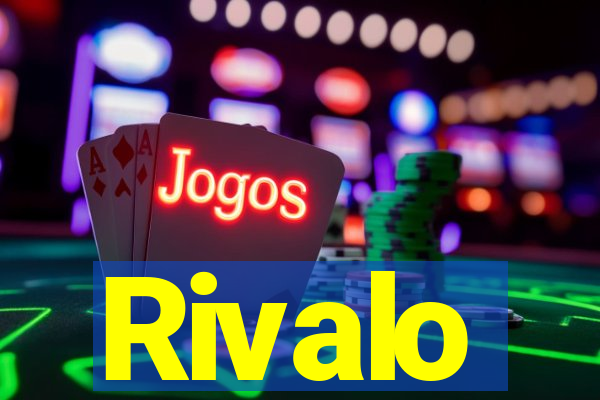 Rivalo