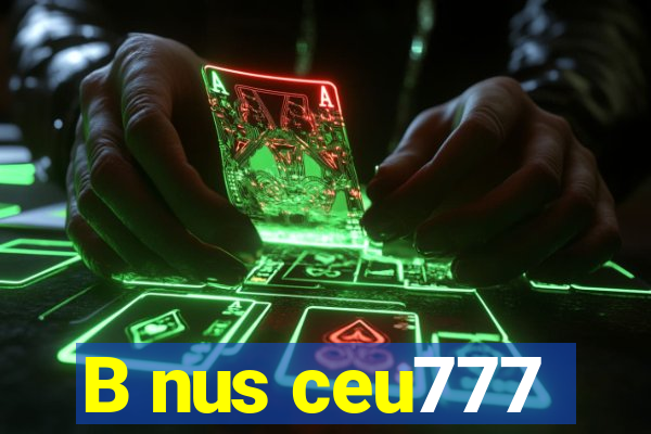 B nus ceu777