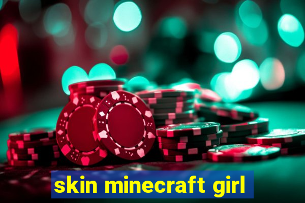 skin minecraft girl