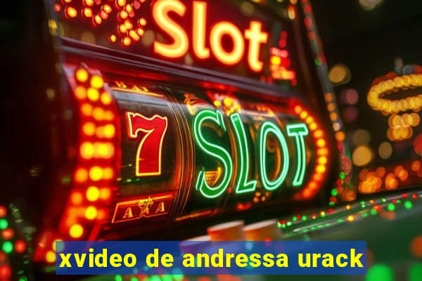 xvideo de andressa urack