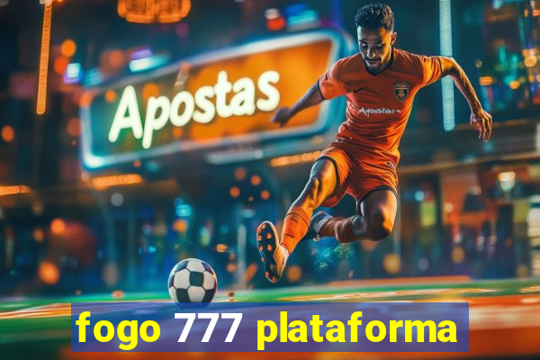 fogo 777 plataforma