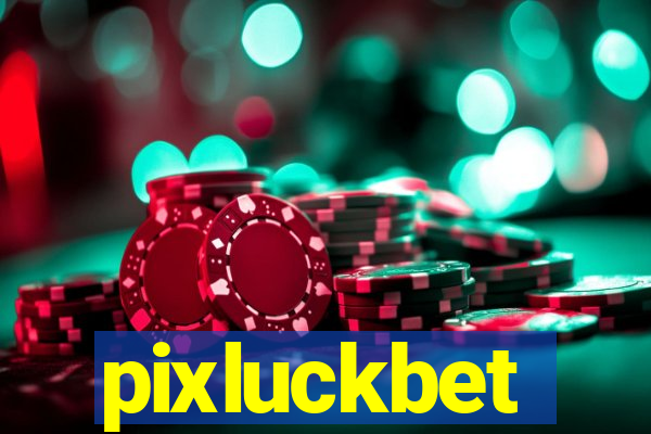 pixluckbet