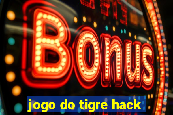 jogo do tigre hack