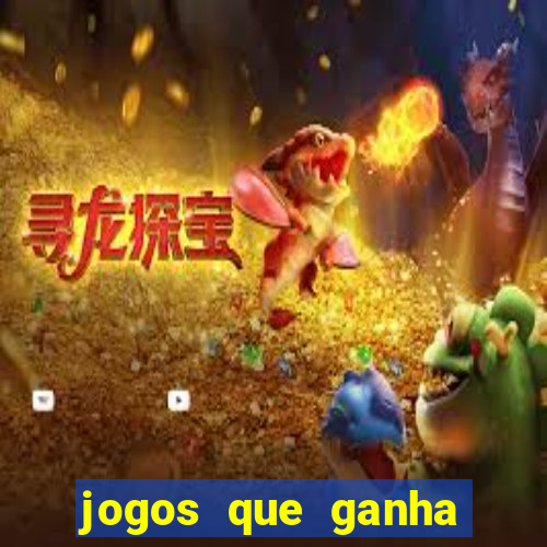 jogos que ganha dinheiro sem investir