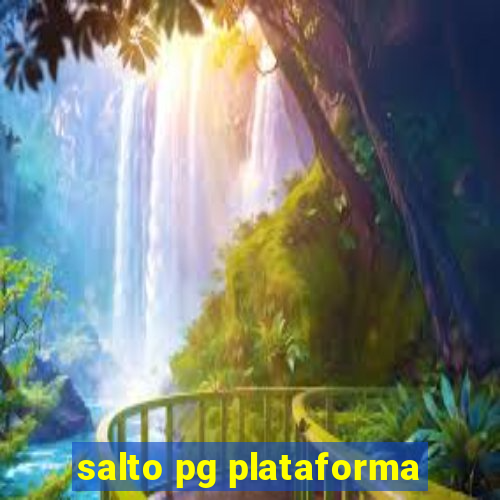 salto pg plataforma