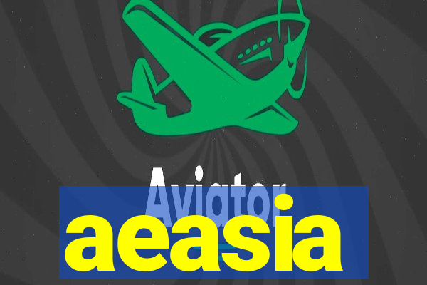 aeasia