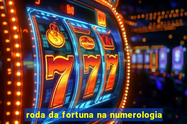 roda da fortuna na numerologia