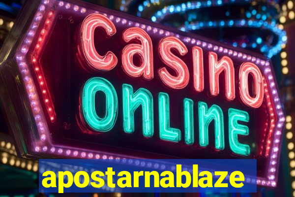 apostarnablaze