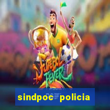 sindpoc policia civil bahia