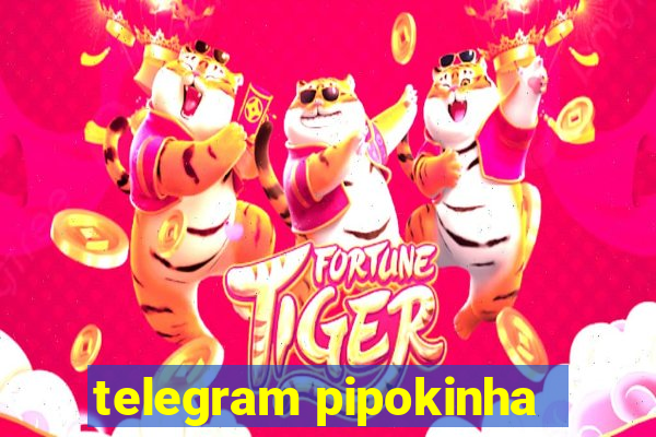 telegram pipokinha