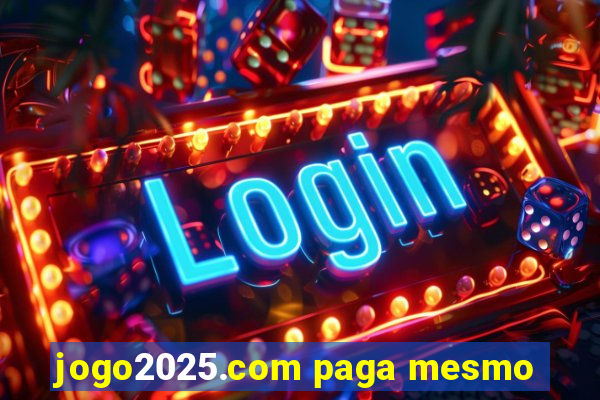 jogo2025.com paga mesmo