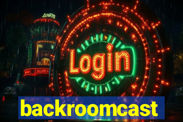 backroomcast