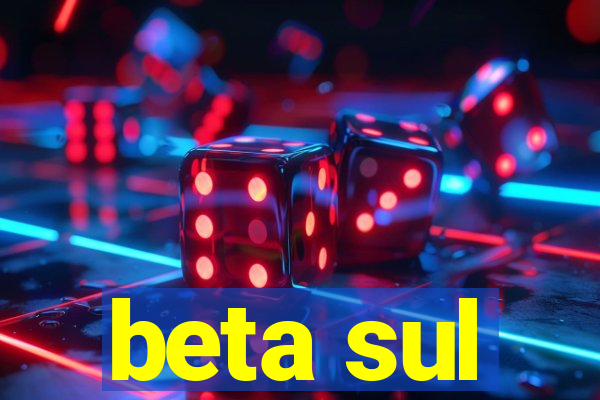 beta sul