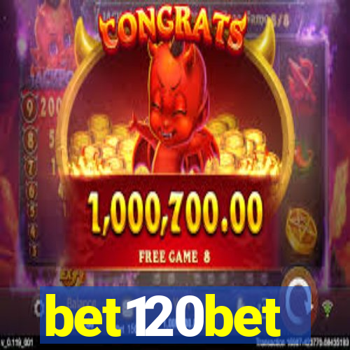 bet120bet