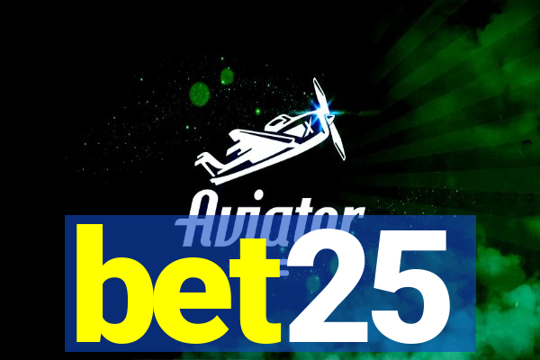 bet25