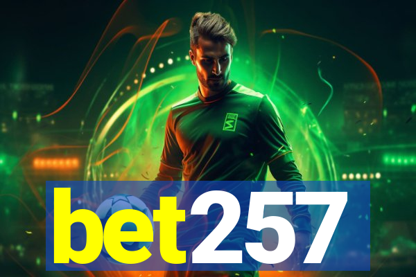 bet257