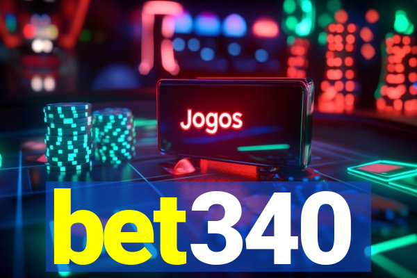 bet340