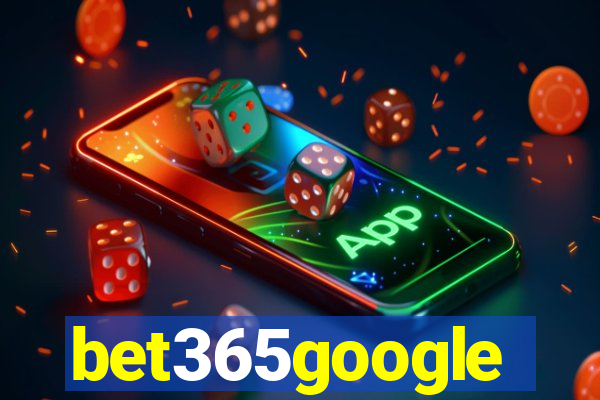 bet365google